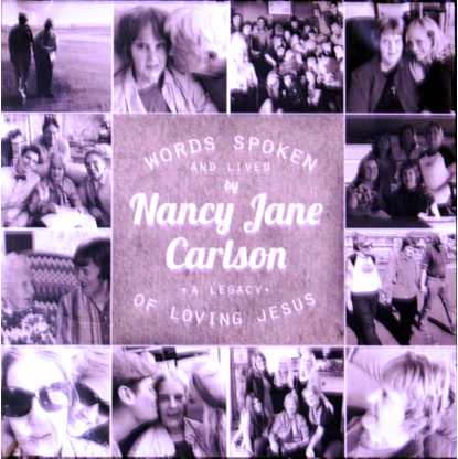 Words Spoken and Lived by Nancy Jane Carlson